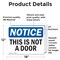 Signmission This Is Not A Door, 18 in W x Rectangle, Vinyl Decal OS-2PACK-NS-D-1218-L-18630 - alternate 4